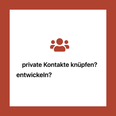 private Kontakte knüpfen?